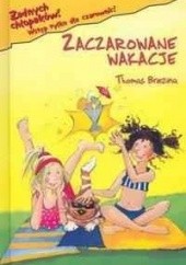 Okładka książki Zaczarowane wakacje Thomas Brezina