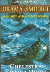 Okładka książki Chelestra - Kraina Wody Tracy Hickman, Margaret Weis