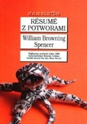 Okładka książki Resumé z potworami William Browning Spencer