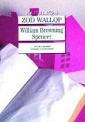 Okładka książki Zod Wallop William Browning Spencer