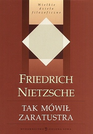 Okładka książki Tak mówił Zaratustra Friedrich Nietzsche