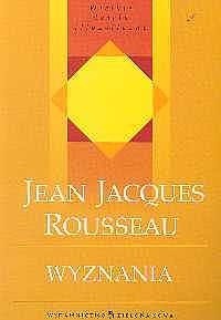 Okładka książki Wyznania Jean Jacques Rousseau