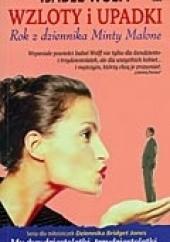 Okładka książki Wzloty i upadki. Rok z dziennika Minty Malone Isabel Wolff