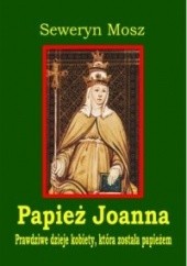 Okładka książki Papież Joanna Seweryn Mosz