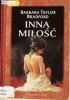 Okładka książki Inna miłość Barbara Taylor Bradford