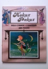 Okładka książki Hokus-pokus: księga czarownic i czarowników John Patience