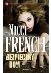 Okładka książki Bezpieczny dom Nicci French