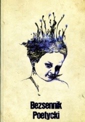 Okładka książki Bezsennik poetycki Beata Wiciak-Król