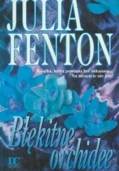 Okładka książki Błękitne orchidee Julia Fenton