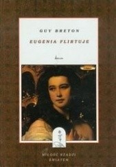 Okładka książki Eugenia flirtuje Guy Breton