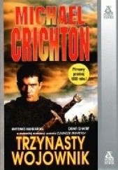 Okładka książki Trzynasty wojownik Michael Crichton