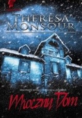 Okładka książki Mroczny dom Theresa Monsour