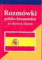 Okładka książki Rozmówki polsko-hiszpańskie ze słowniczkiem Bronisław Jakubowski