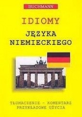 Okładka książki Idiomy języka niemieckiego Heinz Griesbach, Dora Schulz