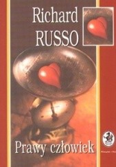 Okładka książki Prawy człowiek Richard Russo