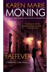 Okładka książki Faefever Karen Marie Moning