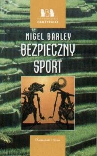 Okładka książki Bezpieczny sport Nigel Barley