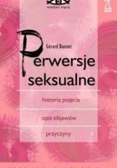 Okładka książki Perwersje seksualne Gerard Bonnet
