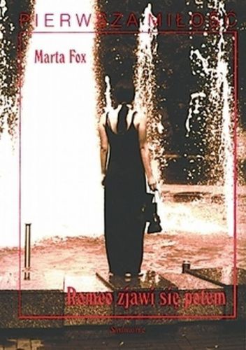 Okładka książki Romeo zjawi się potem Marta Fox