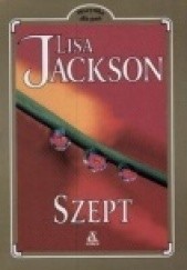 Okładka książki Szept Lisa Jackson
