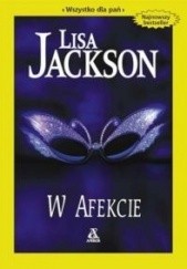 Okładka książki W afekcie Lisa Jackson