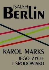 Okładka książki Karol Marks - jego życie i środowisko Isaiah Berlin