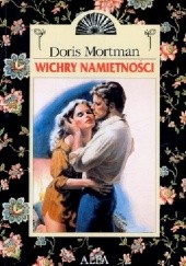 Okładka książki Wichry namiętności Doris Mortman