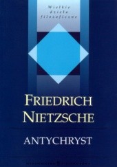 Okładka książki Antychryst Friedrich Nietzsche
