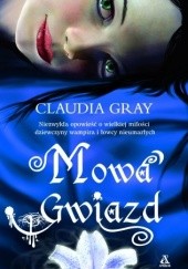 Okładka książki Mowa Gwiazd Claudia Gray