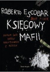 Okładka książki Księgowy mafii Roberto Escobar, David Fisher