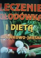 Okładka książki Leczenie głodówką i dietą surówkowo-jarską Kinga Wiśniewska-Roszkowska