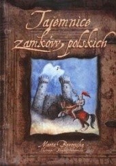 Okładka książki Tajemnice zamków polskich Marta Berowska
