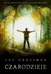 Okładka książki Czarodzieje Lev Grossman