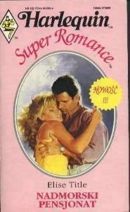 Okładki książek z serii Harlequin Super Romance