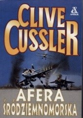 Okładka książki Afera Śródziemnomorska Clive Cussler