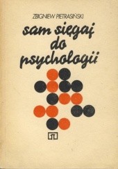 Okładka książki Sam sięgaj do psychologii Zbigniew Pietrasiński