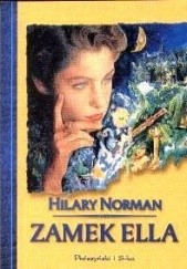 Okładka książki Zamek Ella Hilary Norman