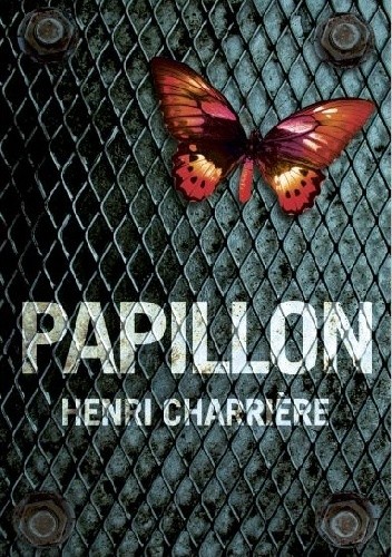 Okładka książki Papillon Henri Charriere
