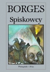 Okładka książki Spiskowcy Jorge Luis Borges