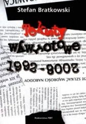 Okładka książki Teksty wywrotowe 1992-2008 Stefan Bratkowski