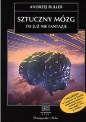Okładka książki Sztuczny mózg Andrzej Buller