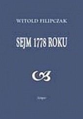 Okładka książki Sejm 1778 roku Witold Filipczak