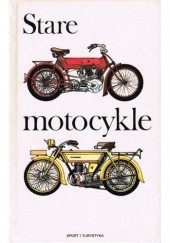 Okładka książki Stare Motocykle Juraj Porázik