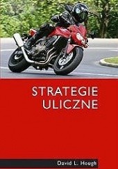Okładka książki Strategie uliczne David L. Hough