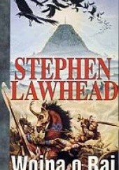 Okładka książki Wojna o Raj Stephen R. Lawhead