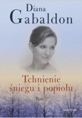 Okładka książki Tchnienie śniegu i popiołu t. II Diana Gabaldon