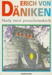 Okładka książki Ślady istot pozaziemskich Erich von Däniken