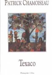 Okładka książki Texaco Patrick Chamoiseau