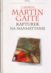 Okładka książki Kapturek na Manhattanie Carmen Martín Gaite