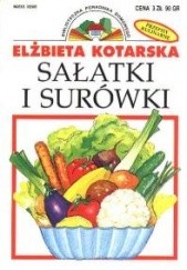Okładka książki Sałatki i surówki Elżbieta Kotarska